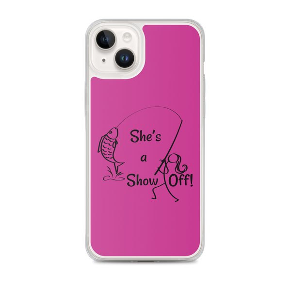 She's a Show Off, iPhone Pink Case_13 & 14 Series