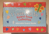 Sandra Maysamen - I Love You So Collection - 8 Adorable Board Books Board book – January 1, 2018