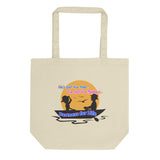 He's Got the Pole, Eco Tote Bag