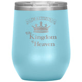I'm a Citizen, 12 oz Wine Tumbler