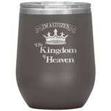 I'm a Citizen, 12 oz Wine Tumbler