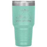 My World, 30 oz Tumbler