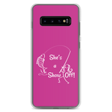 She's a Show Off, Samsung Pink Case, Galaxy S7, S10, S10e, S10+