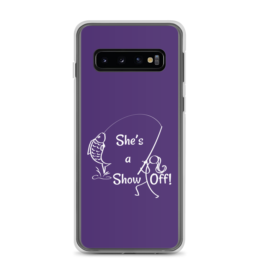 She's a Show Off, Samsung Purple Case, Galaxy S7, S10, S10e, S10+